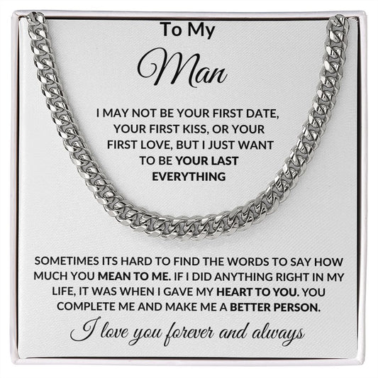My Man | First Date White | Cuban Link Chain